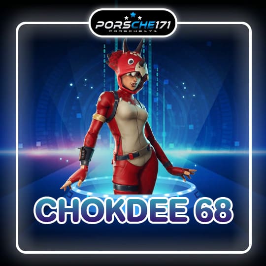 CHOKDEE 68