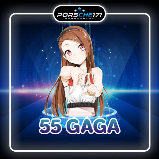 55 gaga