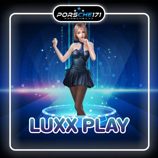 luxx play